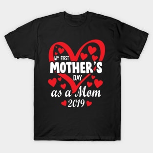 My First Mother's Day as a Mom T-Shirt